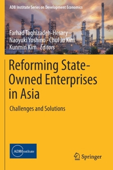 Paperback Reforming State-Owned Enterprises in Asia: Challenges and Solutions Book
