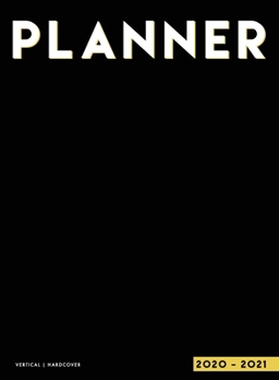 Hardcover Planner 2020-2021 Weekly and Monthly Hardcover: 18 Month Weekly, Monthly & Yearly Planner 2020 2021 Large Format 8.25 x 10.75 July 2020 - December 202 [Large Print] Book