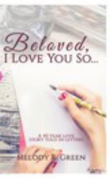 Paperback Beloved, I Love You So... Book