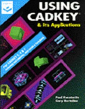 Paperback Using Cadkey and Its Applications Version 7 Book