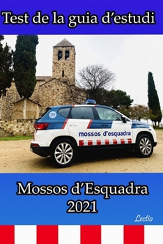 Paperback Test de la guia d'estudi Mossos d'Esquadra 2021 [Catalan] Book