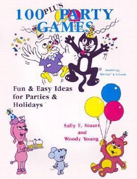 Paperback 100 Plus Party Games: Fun & Easy Ideas for Parties & Holidays Book