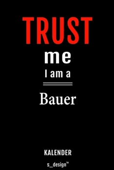 Kalender für Bauer: Immerwährender Kalender / 365 Tage Tagebuch / Journal [3 Tage pro Seite] für Notizen, Planung / Planungen / Planer, Erinnerungen, Sprüche (German Edition)