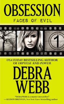 Obsession - Book #1 of the Faces of Evil