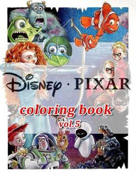 Paperback Disney Pixar Coloring Book Vol.5: Coloring Book: Stress Coloring Book