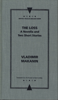 Paperback The Loss: A Novella and Two Short Stories Book