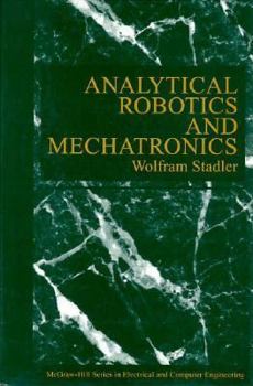 Hardcover Analytical Robotics and Mechatronics (MCGRAW HILL SERIES IN ELECTRICAL AND COMPUTER ENGINEERING) Book