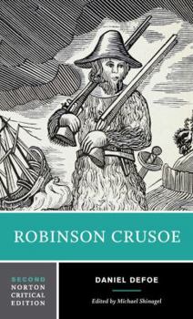 The Life and Strange Surprizing Adventures of Robinson Crusoe, of York, Mariner: Who lived Eight and Twenty Years, all alone in an un-inhabited Island on the Coast of America, near the Mouth of the Gr