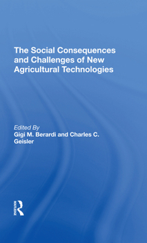 The Social Consequences and Challenges of New Agricultural Technologies