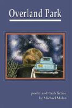 Paperback Overland Park: poetry and flash fiction Book