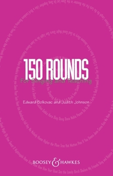 Paperback 150 Rounds for Singing and Teaching - Singing Book with a Collection of Voice Lessons and Vocal Trai Book