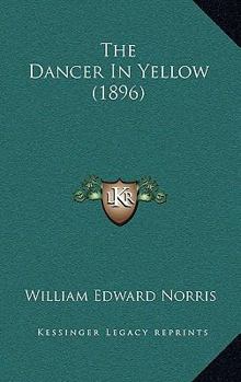 Paperback The Dancer In Yellow (1896) Book