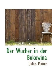 Paperback Der Wucher in Der Bukowina Book