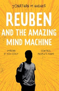 Paperback Reuben and the Amazing Mind Machine Book
