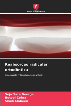 Reabsorção radicular ortodôntica (Portuguese Edition)