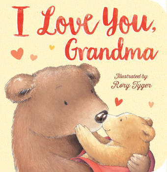 Board book I Love You, Grandma Book