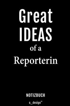 Notizbuch für Reporter / Reporterin: Originelle Geschenk-Idee [120 Seiten liniertes blanko Papier] (German Edition)