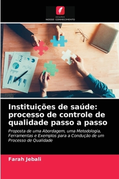 Paperback Instituições de saúde: processo de controle de qualidade passo a passo [Portuguese] Book