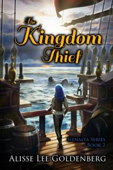 The Kingdom Thief - Book #2 of the Sitnalta