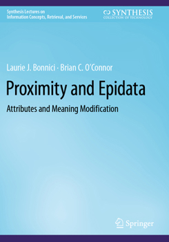 Paperback Proximity and Epidata: Attributes and Meaning Modification Book