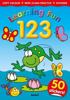 Paperback Learning Fun 123: Big Stickers, and a Wipe Clean Section to Practise Again and Again. for 3+ Book