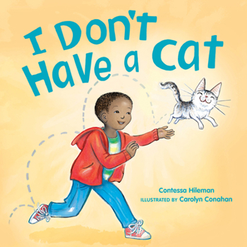 Hardcover I Don't Have a Cat Book