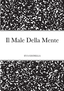 Paperback Il Male Della Mente [Italian] Book