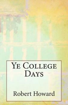 Paperback Ye College Days Book