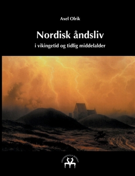 Paperback Nordisk åndsliv: i vikingetid og tidlig middelalder [Danish] Book