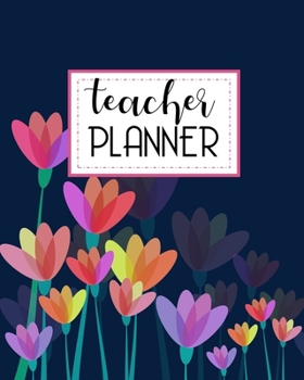 Paperback 2019-2020 Teacher Planner: 11 Months Teacher Lesson Planner, 8x10 inch Book