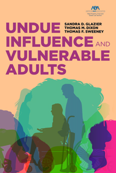 Paperback Undue Influence and Vulnerable Adults Book