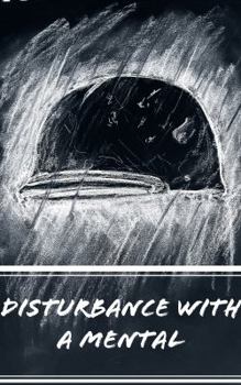 Paperback Disturbance with a Mental Book
