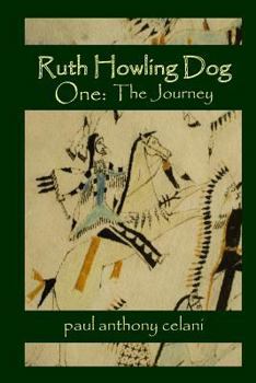 Paperback Ruth Howling Dog: The Journey Book