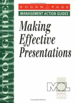 Paperback Making Effective Presentations (Management Action Guides) Book
