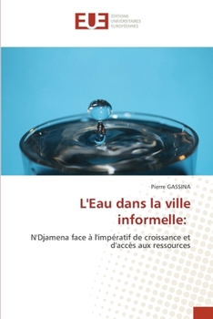Paperback L'Eau dans la ville informelle [French] Book