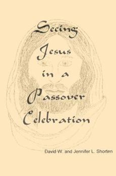 Paperback Seeing Jesus in a Passover Celebration Book