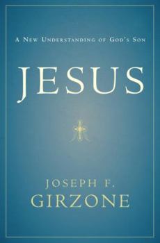 Hardcover Jesus: A New Understanding of God's Son Book