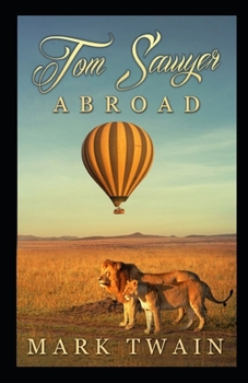 Paperback Tom Sawyer Abroad Annotated Book