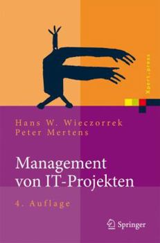 Hardcover Management Von It-Projekten: Von Der Planung Zur Realisierung [German] Book