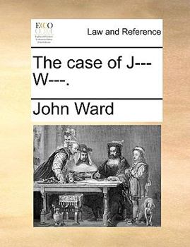 Paperback The case of J--- W---. Book