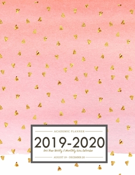 2019-2020 Academic Planner | One Year Weekly & Monthly View Calendar | August 19 - december 20: Pink Cover | Agenda Schedule Organizer and Appointment Notebook with Federal Holidays