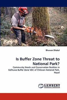 Paperback Is Buffer Zone Threat to National Park? Book