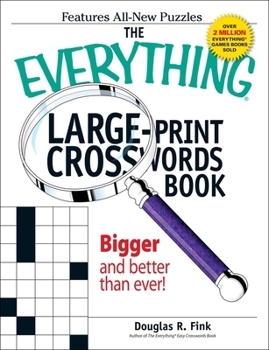 Paperback The Everything Large-Print Crosswords Book: Bigger and Better Than Ever! [Large Print] Book