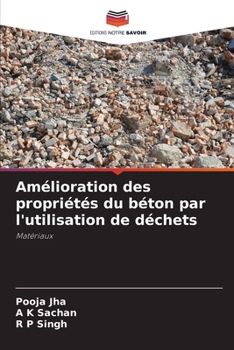 Paperback Amélioration des propriétés du béton par l'utilisation de déchets [French] Book