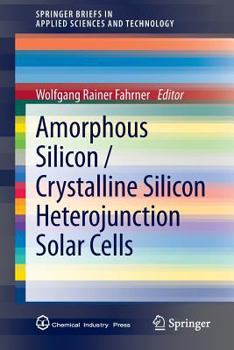 Paperback Amorphous Silicon / Crystalline Silicon Heterojunction Solar Cells Book