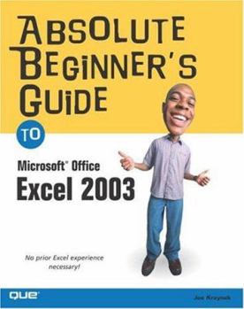 Paperback Absolute Beginner's Guide to Microsoft Office Excel 2003 Book