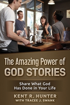 Paperback The Amazing Power of God Stories: Share What God Has Done in Your Life Book