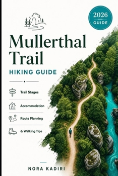 Paperback Mullerthal Trail Hiking Guide: Trail Stages, Accommodation, Route Planning & Walking Tips Book