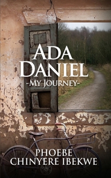 Paperback Ada Daniel: My Journey Book