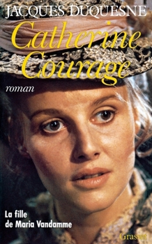 Paperback Catherine Courage [French] Book